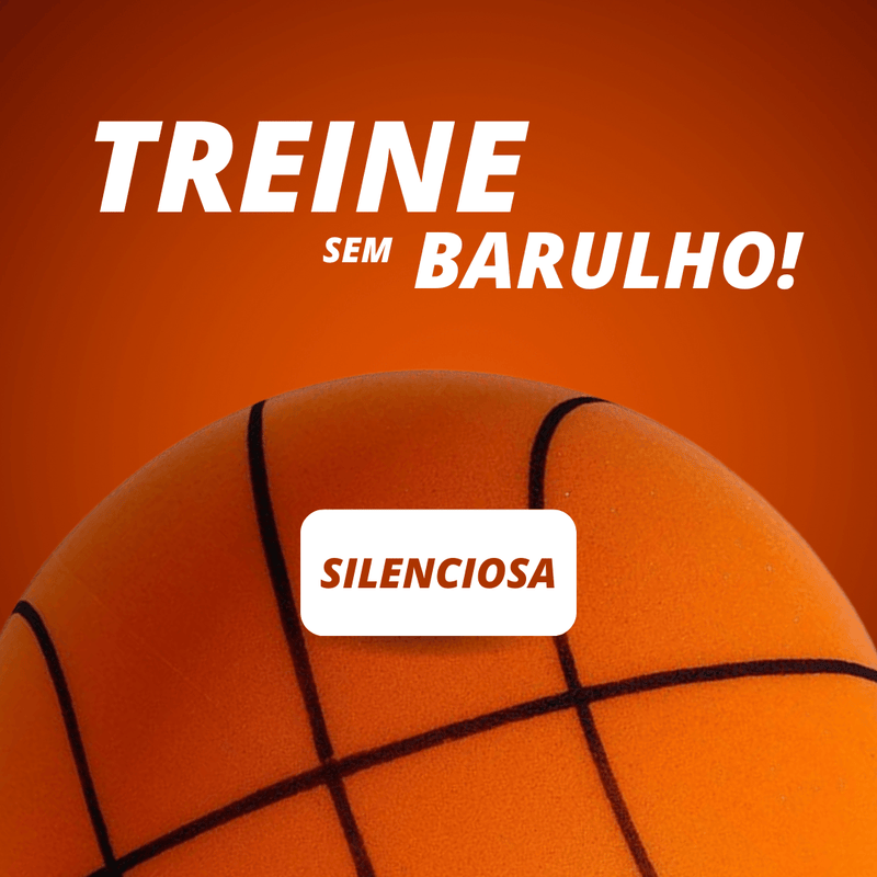 Bola de Basquete Silenciosa